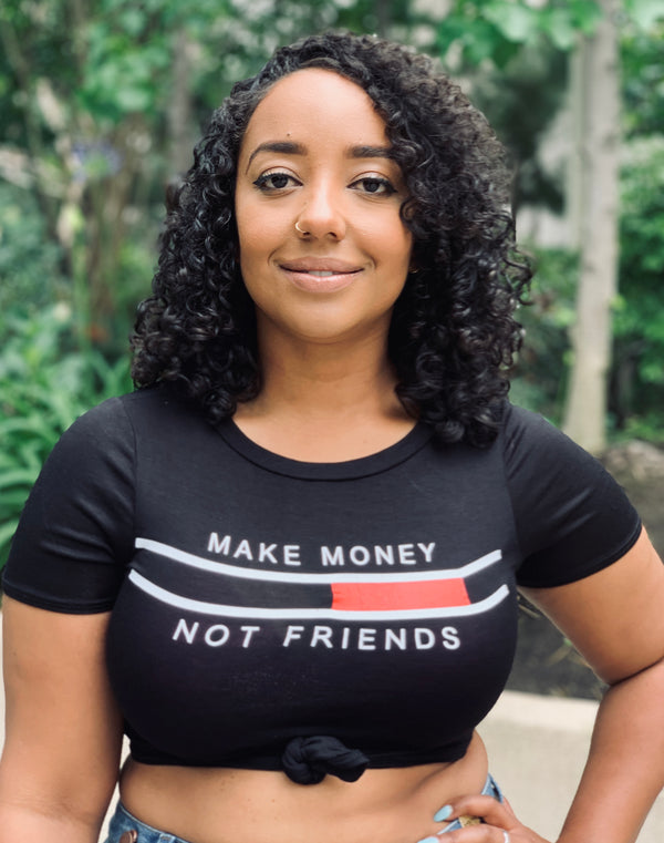 Make Money Not Friends Crop Top - Lavish Accessories & Shoe House